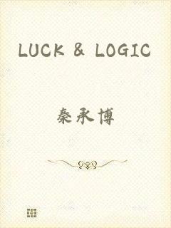 LUCK & LOGIC